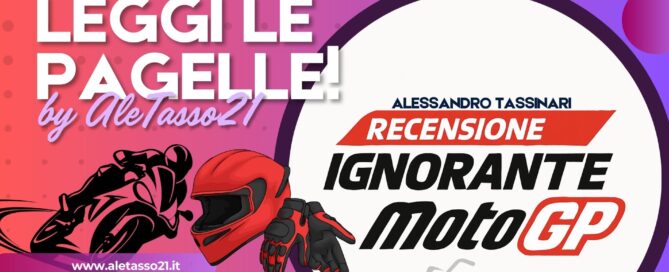 MotoGP – Recensione Ignorante Francia 2025: ZarCuor di Leone e altre storie